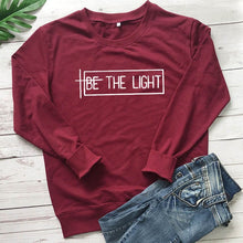 Load image into Gallery viewer, BE THE LIGHT Women Sweatshirt and Hoodies Pullover Crewneck Long Sleeved Harajuku Streetwear Faith Tumblr Christian Clothes Tops DSers