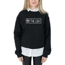 Load image into Gallery viewer, BE THE LIGHT Women Sweatshirt and Hoodies Pullover Crewneck Long Sleeved Harajuku Streetwear Faith Tumblr Christian Clothes Tops DSers
